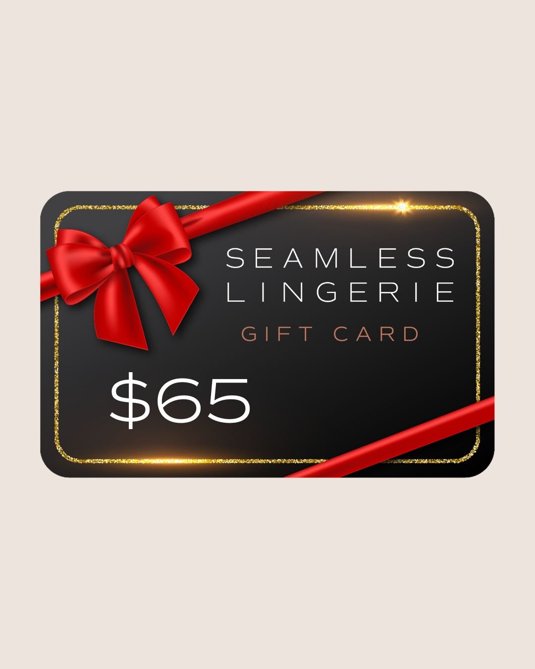 Seamless Lingerie Digital Gift Card - $65 - Seamless Lingerie
